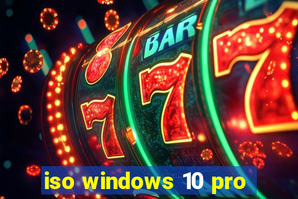 iso windows 10 pro